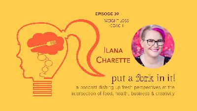 39: Ilana Charette, Life Coach