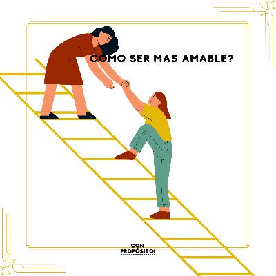 como ser mas amable
