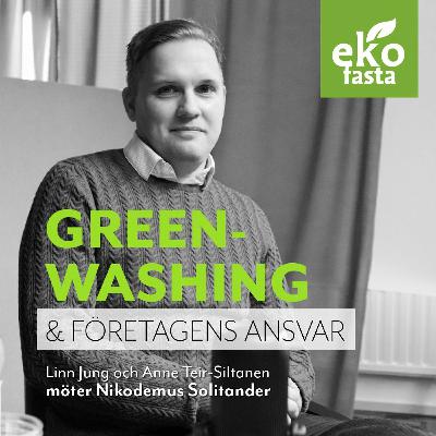 Vem kan man lita på? - om greenwashing och företagens ansvar