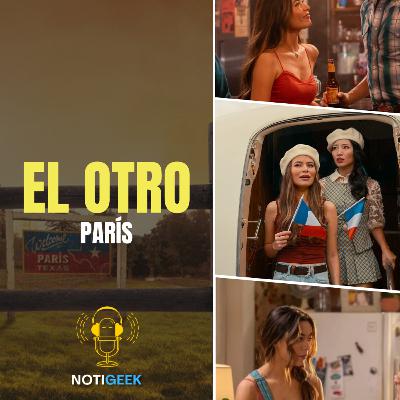 NTGK #119 “El otro París: Cuando el amor te lleva… al lugar equivocado”