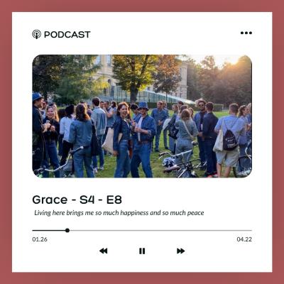 S4 - E8 - Grace - Living here brings me so much happiness and so much peace