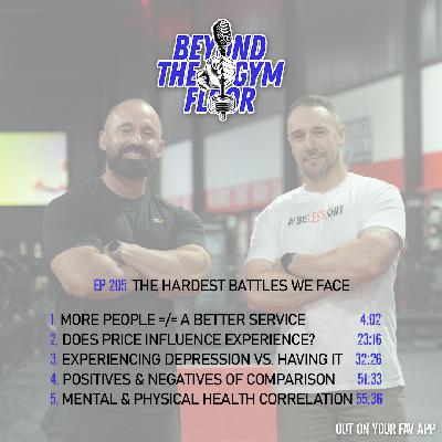 Ep 205 - The hardest battles we face Ep 205 - The hardest battles we face