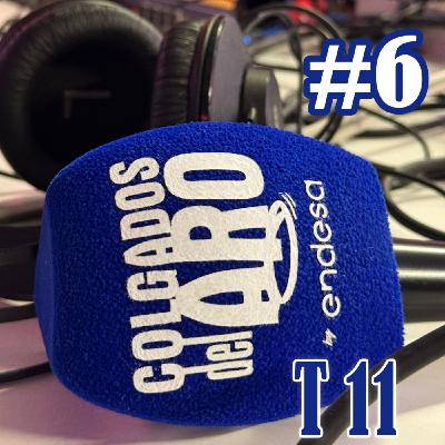 PROGRAMA 6 - COLGADOS DEL ARO T11 PROGRAMA 6 - COLGADOS DEL ARO T11
