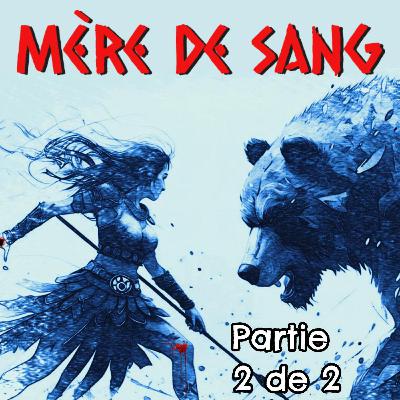 Mère de sang (2 de 2) One Shot JDR