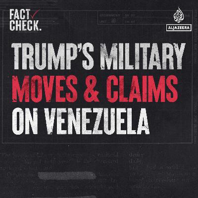 Trump's Military Moves & Claims on Venezuela