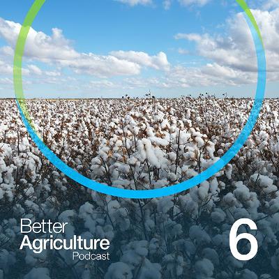 Better Agriculture Podcast Episode 6 - R&D in the field