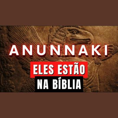 ANUNNAKI Verdade Mundial | Ciência, conspiração e verdade | Comemorativo 6000 inscritos