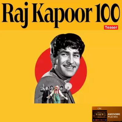 Raj Kapoor | Filmmaker's Legacy | Cinematic Dive | Teaser