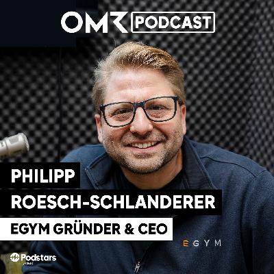 Hightech statt Hanteln: Egym-Gründer Philipp Roesch-Schlanderer (#843)