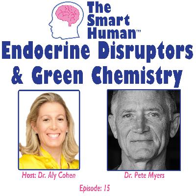 Endocrine Disruptors and Green Chemistry Endocrine Disruptors and Green Chemistry