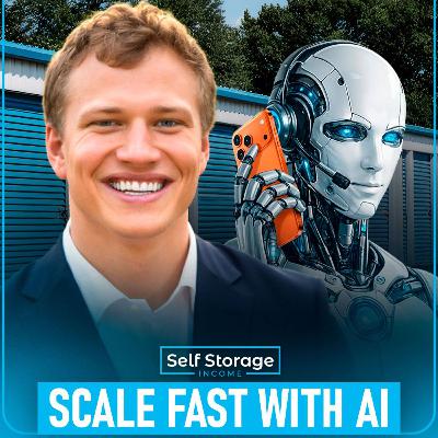 333. The New Blueprint for Scaling Self Storage in 2026 (AI Changed Everything) w/Tyler Harper