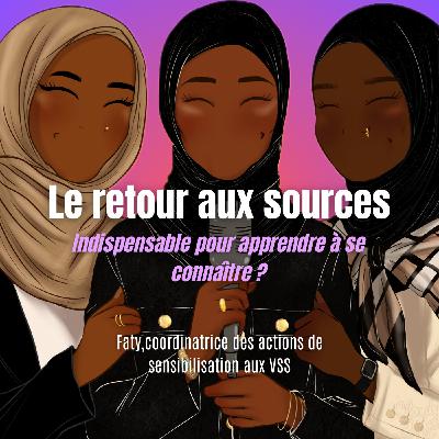 05 - Faty - Retourner aux sources pour mieux se connaître 05 - Faty - Retourner aux sources pour mieux se connaître