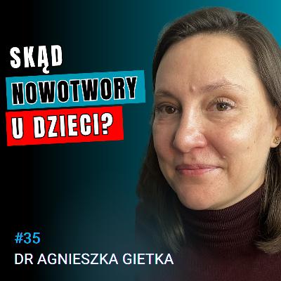 Onkologia Dziecięca - Czy Mali Pacjenci Myślą o Powikłaniach? - dr Agnieszka Gietka #35
