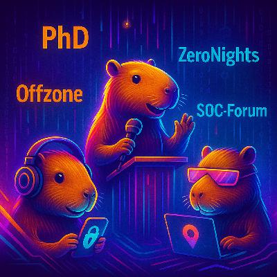 PhD, ZeroNights, Offzone, SOC-Forum и др. Поговорим о конференциях в мире ИБ.