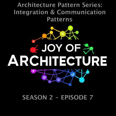 Architecture Pattern Series: Integration and Communication Patterns
