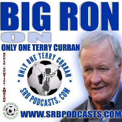 Big Ron on-Only One Terry Curran Big Ron on-Only One Terry Curran