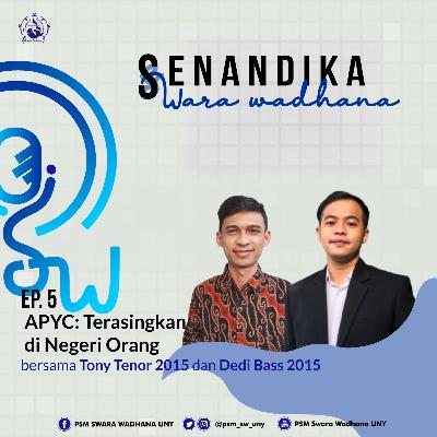 5. APYC: Terasingkan di Negeri Orang 5. APYC: Terasingkan di Negeri Orang