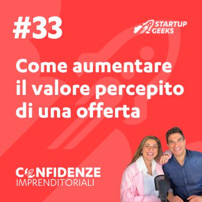 #33 - Come aumentare il valore percepito di una offerta #33 - Come aumentare il valore percepito di una offerta