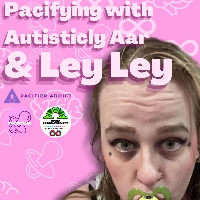 Pacifier Peace and Diaper Days: LeyLey’s Little Space World of Incontinence, Elhers Danlos Syndrome and Autism