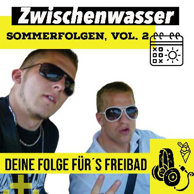 #194 Zwischenwasser Sommerfolgen, Vol. 2