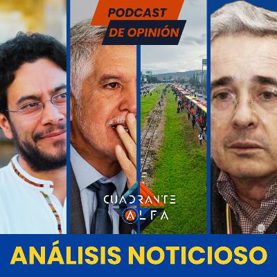 Análisis Noticioso: Candidatura de Iván Cepeda, El Caos de Transmilenio y los Ataques de Uribe
