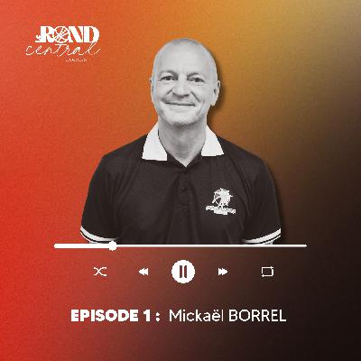 Episode 1 : Mickaël BORREL - L'IRFBB Episode 1 : Mickaël BORREL - L'IRFBB