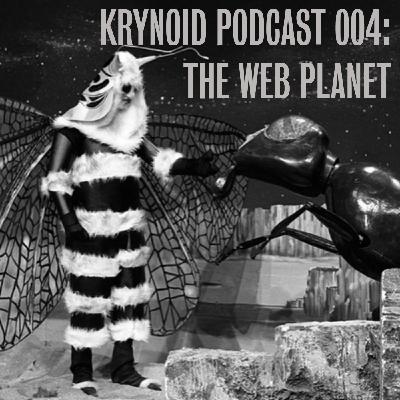 004: The Web Planet