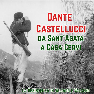Dante Castellucci, da Sant'Agata di Esaro a Casa Cervi