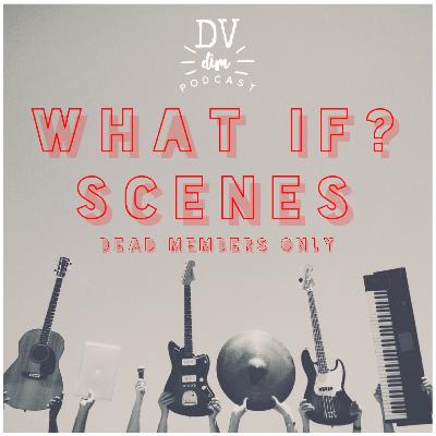 E18 - What If? Scenes E18 - What If? Scenes