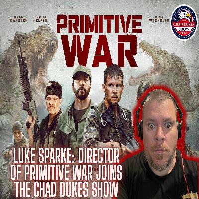 Chad Dukes interviews Luke Sparke, Director of Primitive War Chad Dukes interviews Luke Sparke, Director of Primitive War