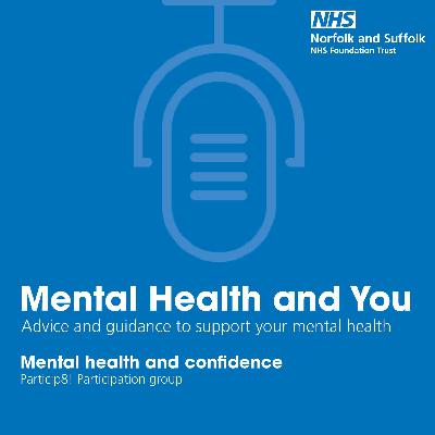 Mental health and confidence