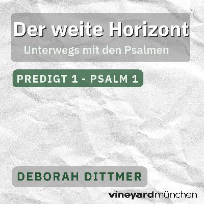 Der Weite Horizont - Teil 1 | Deborah Dittmer