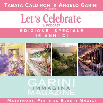 EP.4 S.8 - Let's Celebrate SPECIALE IMMAGINA MAGAZINE