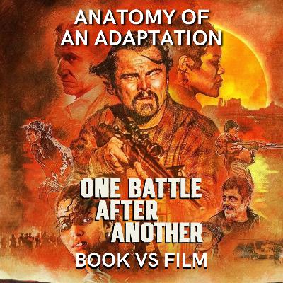 One Battle After Another (2025) BOOK VS FILM One Battle After Another (2025) BOOK VS FILM