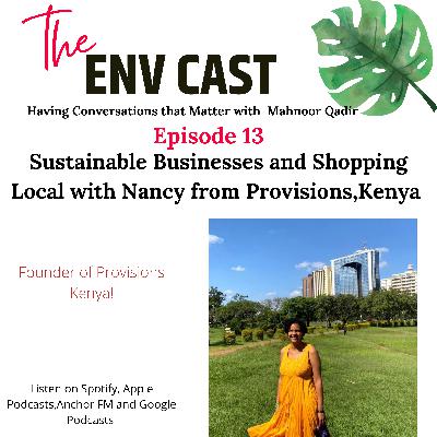 Sustainable Businesses and Shopping Local with Nancy from Provisions,Kenya Sustainable Businesses and Shopping Local with Nancy from Provisions,Kenya