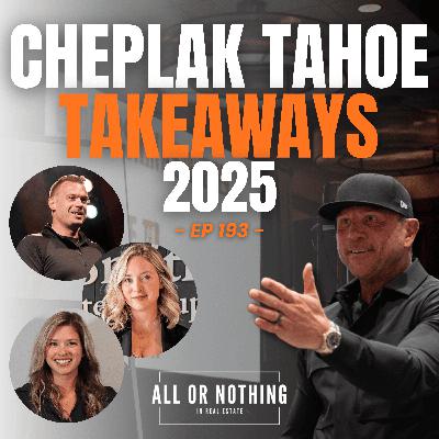 Cheplak Tahoe Takeaways 2025 - EP193