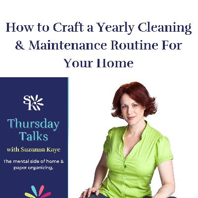 122 How to Craft a Yearly Cleaning & Maintenance Routine For Your Home
