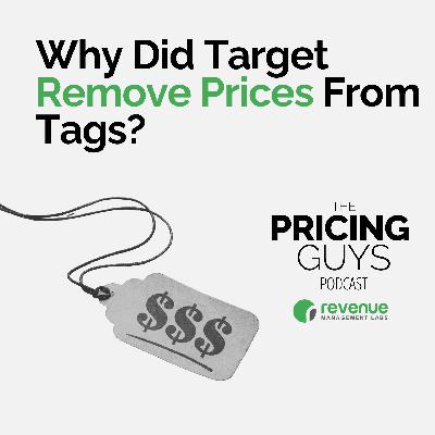 S3E4 – Why Did Target Remove Prices From Tags?