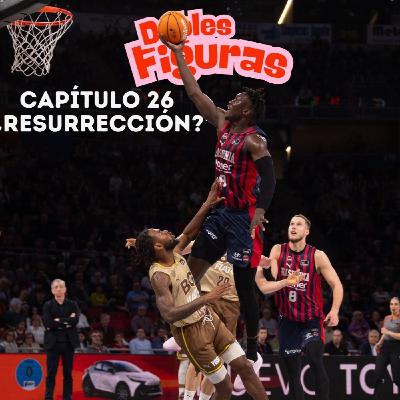Dobles Figuras Capítulo 26 "¿Resurrección?" Dobles Figuras Capítulo 26 "¿Resurrección?"