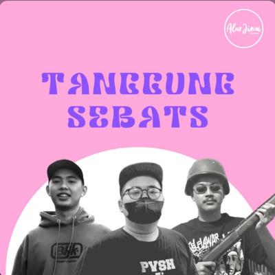 #52 : SEBATS - 6. BARU MULAI UDAH BAHAS YANG BERAT #52 : SEBATS - 6. BARU MULAI UDAH BAHAS YANG BERAT