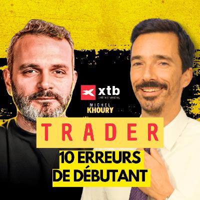 TRADER : 10 erreurs de débutant