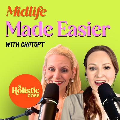 Midlife Made Easier with ChatGPT