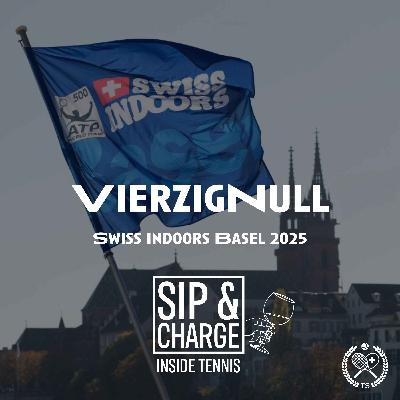 VierzigNull: Swiss Indoors Basel 2025