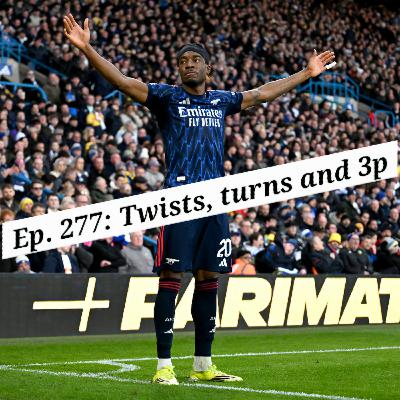 Ep. 277: Twists, turns and 3p