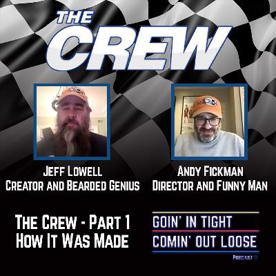 E34 - The Crew - Part 1: How It Was Made (w/ Jeff Lowell & Andy Fickman) E34 - The Crew - Part 1: How It Was Made (w/ Jeff Lowell & Andy Fickman)