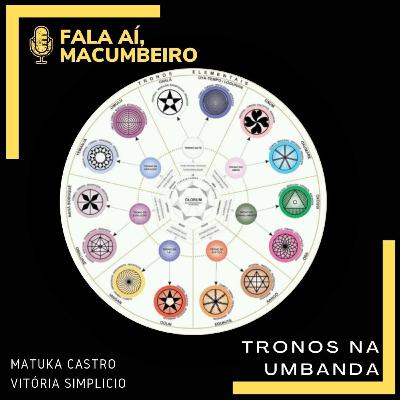 #08 - Tronos Na Umbanda #08 - Tronos Na Umbanda