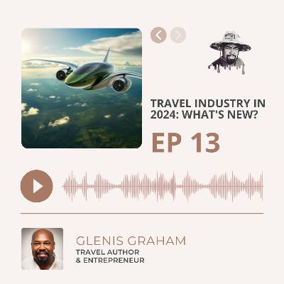 Travel Industry in 2024: What's New?