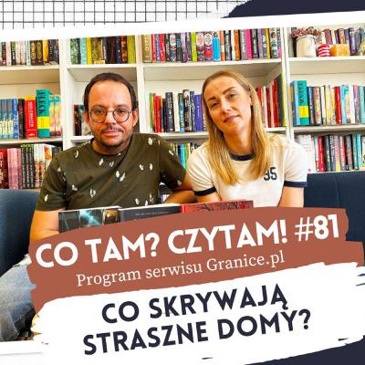 Co skrywają straszne domy? Co tam? Czytam! #81
