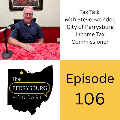 Tax Talk with Steve Bronder, City of Perrysburg Income Tax Commissioner