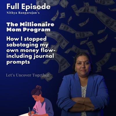 149. How I Stopped Sabotaging My Own Money Flow?